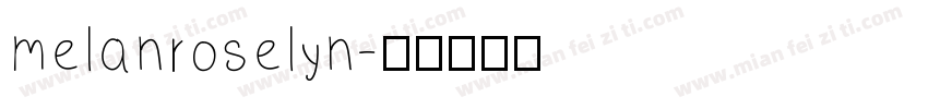 melanroselyn字体转换