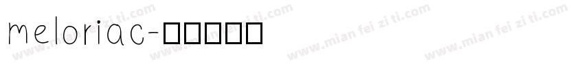 meloriac字体转换