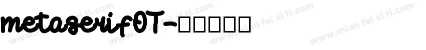 metaserifOT字体转换