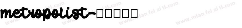 metropolist字体转换