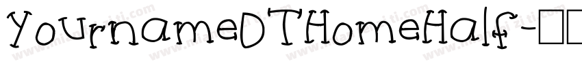 YournameDTHomeHalf字体转换