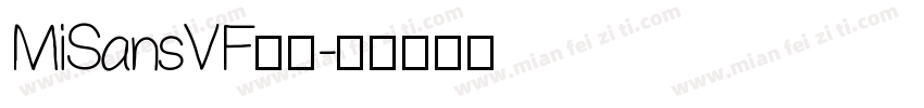 MiSansVF字体字体转换