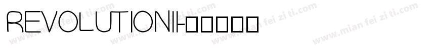 REVOLUTIONII字体转换
