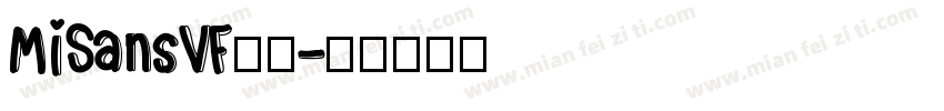 MiSansVF字体字体转换