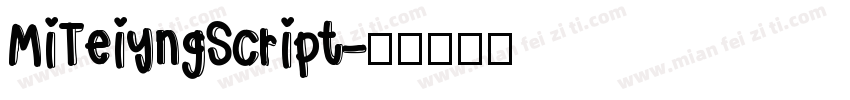 MiTeiyngScript字体转换