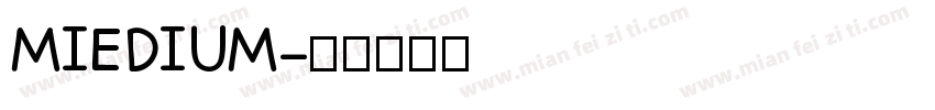MIEDIUM字体转换