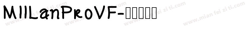 MIILanProVF字体转换