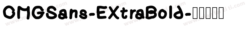 CMGSans-EXtraBold字体转换