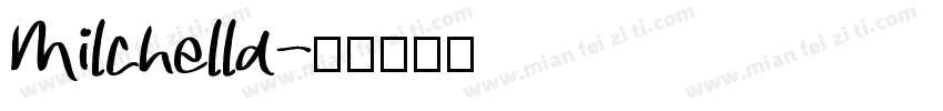 Milchella字体转换