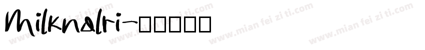 Milknolri字体转换
