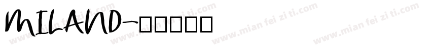 MILAND字体转换