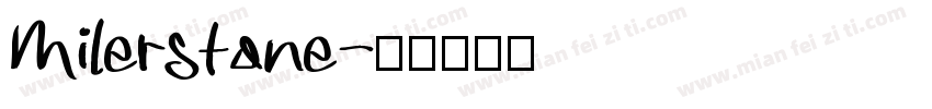 Milerstone字体转换