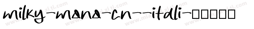 milky-mono-cn--itali字体转换