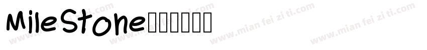 MileStone字体转换
