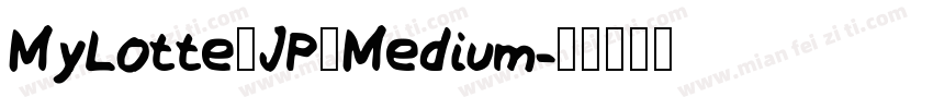 MyLotte_JP_Medium字体转换