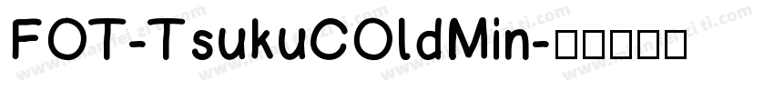 FOT-TsukuCOldMin字体转换