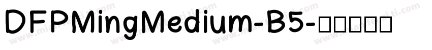 DFPMingMedium-B5字体转换