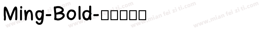 Ming-Bold字体转换
