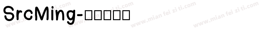 SrcMing字体转换