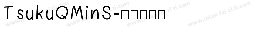 TsukuQMinS字体转换