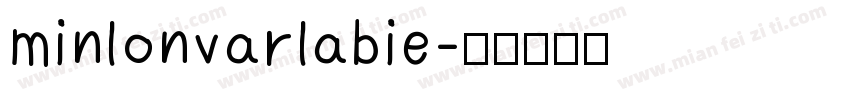 minlonvarlabie字体转换
