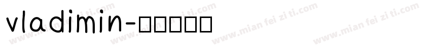 vladimin字体转换