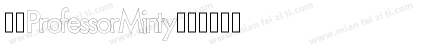 家族ProfessorMinty字体转换
