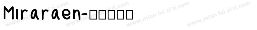 Miraraen字体转换