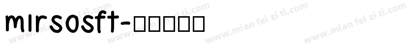 mirsosft字体转换