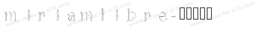 miriamlibre字体转换