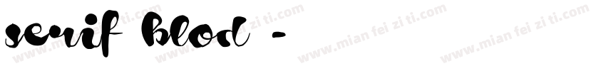 serif（blod）字体转换