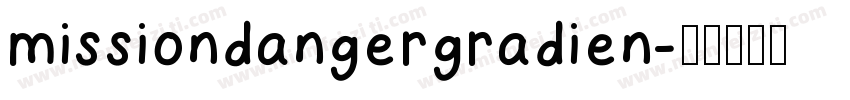 missiondangergradien字体转换