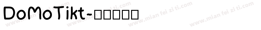 DoMoTikt字体转换