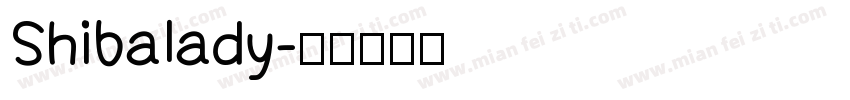 Shibalady字体转换