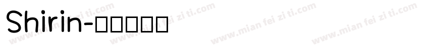 Shirin字体转换