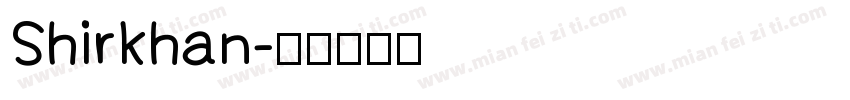 Shirkhan字体转换