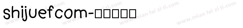 shijuefcom字体转换