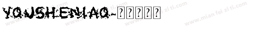 YOUSHENIAO字体转换
