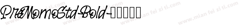 PreMomoStd-Bold字体转换