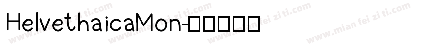 HelvethaicaMon字体转换