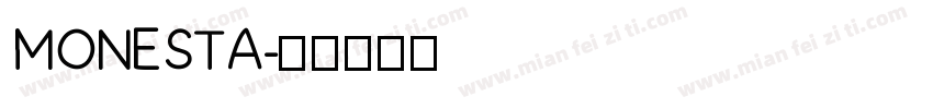 MONESTA字体转换