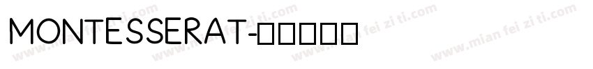 MONTESSERAT字体转换