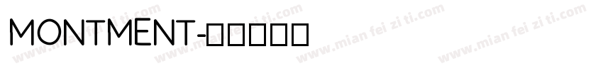 MONTMENT字体转换