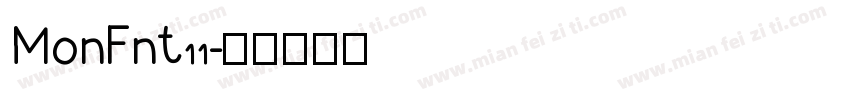 MonFnt11字体转换