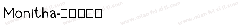 Monitha字体转换