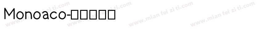 Monoaco字体转换