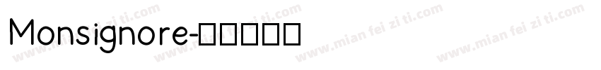 Monsignore字体转换