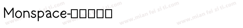 Monspace字体转换