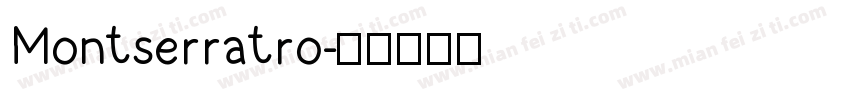Montserratro字体转换