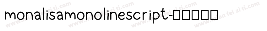 monalisamonolinescript字体转换